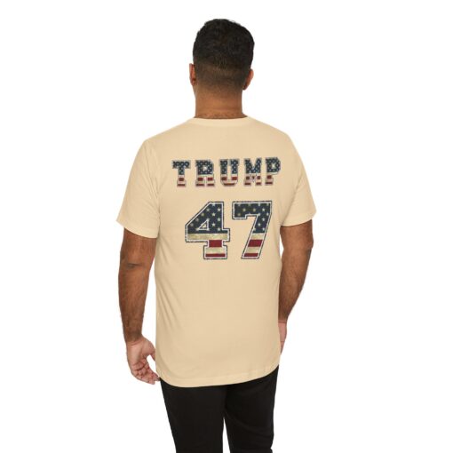 Trump 47 Pro Trump Tee - Image 117