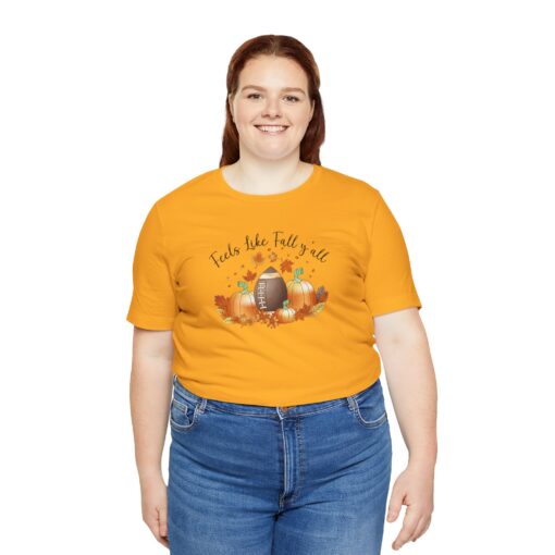 Feels Like Fall Y'all T-Shirt - Image 160