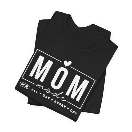 Mom Mode shirt - Image 121