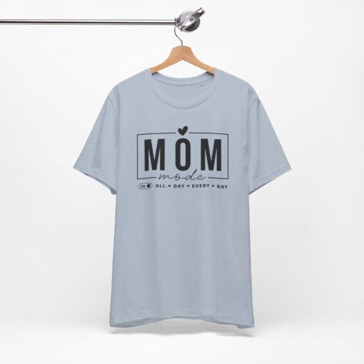 Mom Mode shirt - Image 297