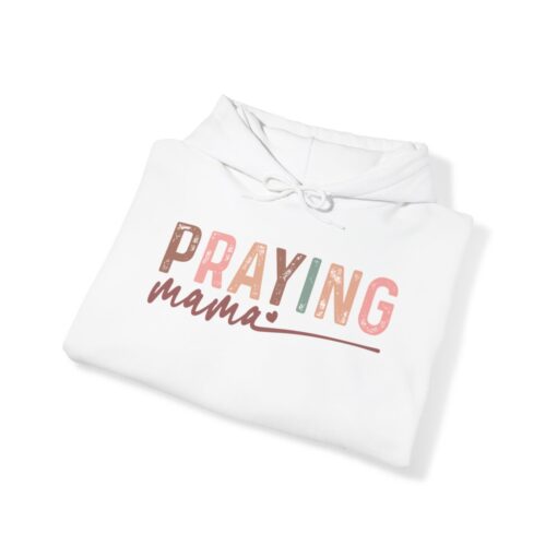 Praying Mama Hooded Sweatshirt - Image 4