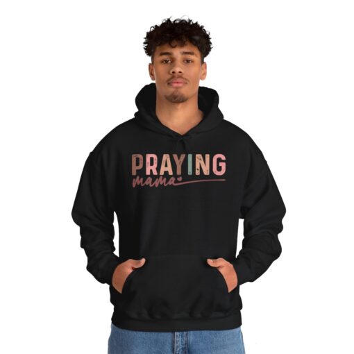 Praying Mama Hooded Sweatshirt - Image 20