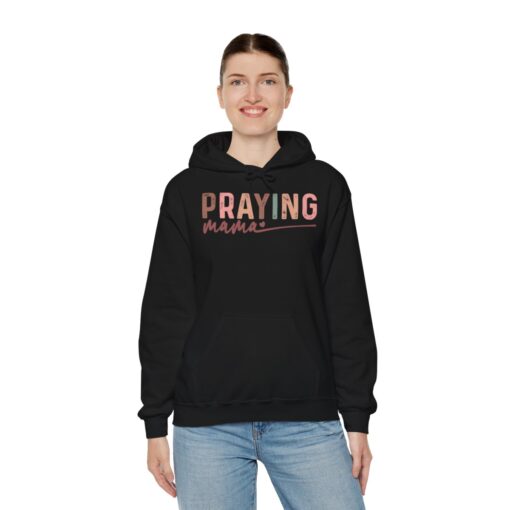 Praying Mama Hooded Sweatshirt - Image 21