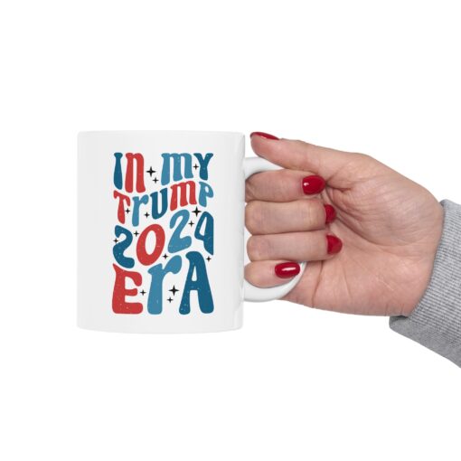 Trump Era Ceramic Mug - Image 18