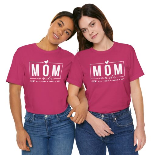 Mom Mode shirt - Image 345