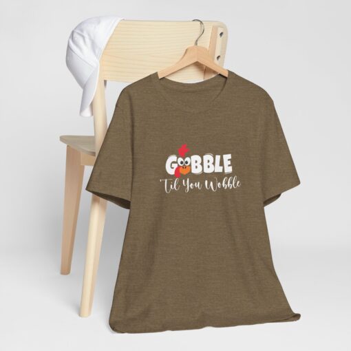 Gobble til You Wobble Thanksgiving Tee - Image 269