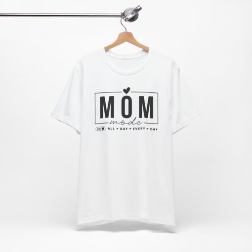 Mom Mode shirt - Image 36