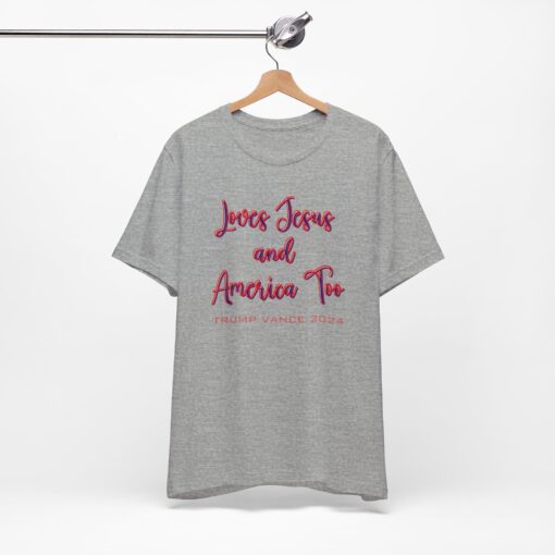 Loves Jesus & America Tee - Image 7