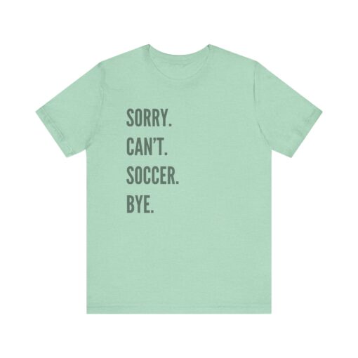 Funny Soccer Shirt - Image 262