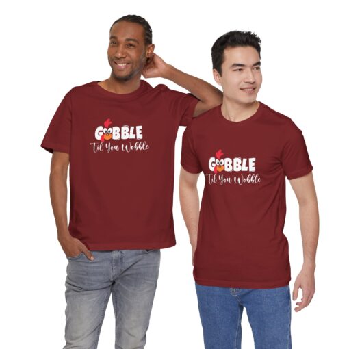 Gobble til You Wobble Thanksgiving Tee - Image 376