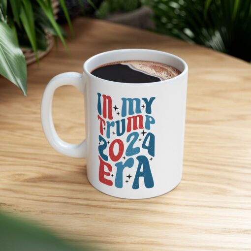 Trump Era Ceramic Mug - Image 14