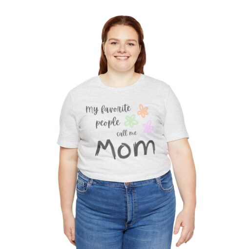 My favorite people call me MOM - Image 11