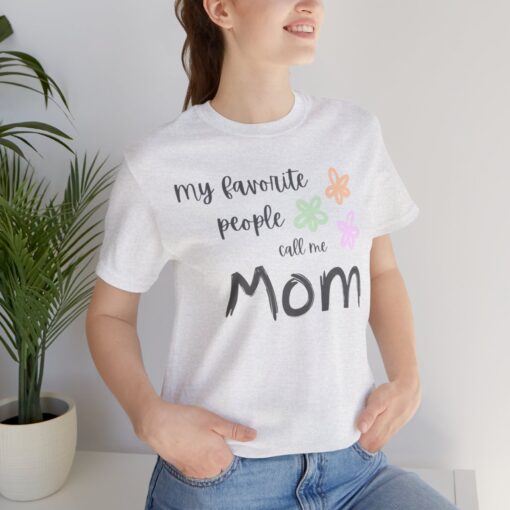 My favorite people call me MOM - Image 12