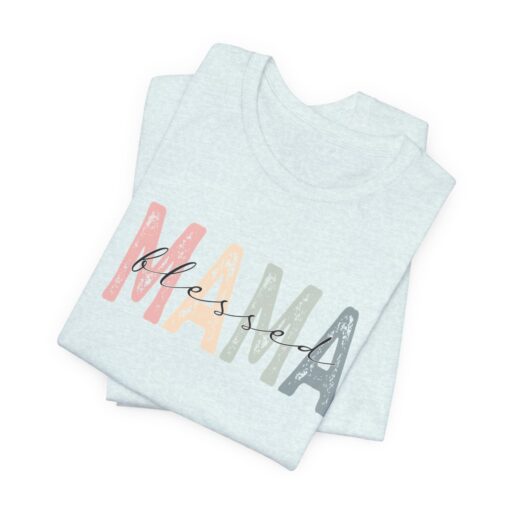 Blessed Mama tee shirt - Image 25