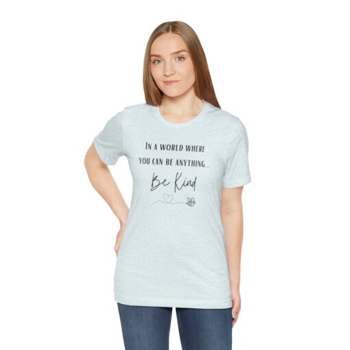 Be kind, kind t shirt - Image 65