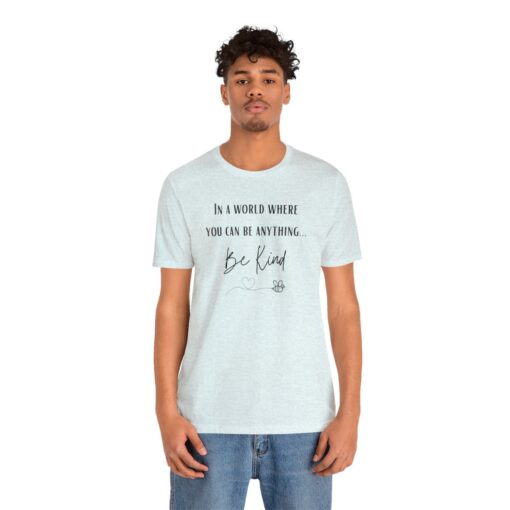 Be kind, kind t shirt - Image 64