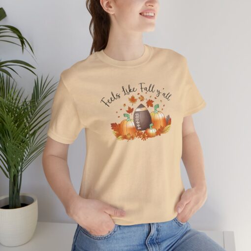 Feels Like Fall Y'all T-Shirt - Image 111