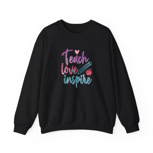 Teach, Love, Inspire Sweatshirt - Image 23