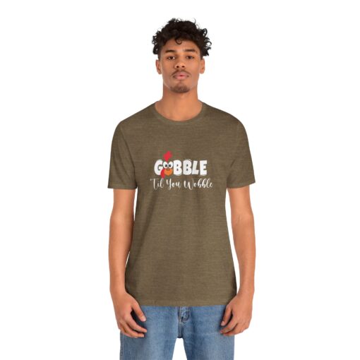 Gobble til You Wobble Thanksgiving Tee - Image 273