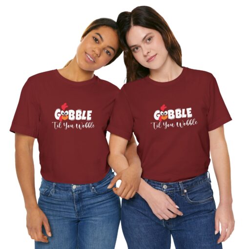 Gobble til You Wobble Thanksgiving Tee - Image 374