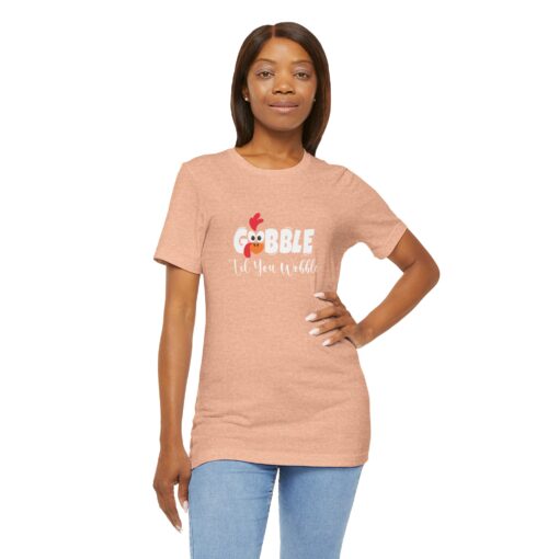 Gobble til You Wobble Thanksgiving Tee - Image 196