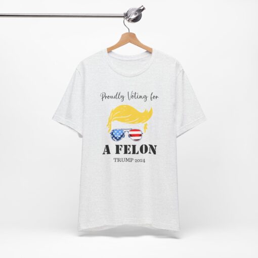 Still Voting for a Felon Trump Tee - Image 7