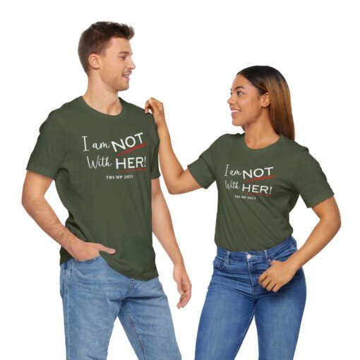 I am NOT with HER tee - Image 30