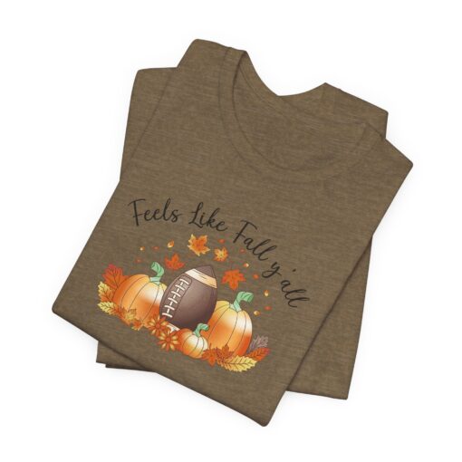 Feels Like Fall Y'all T-Shirt - Image 208