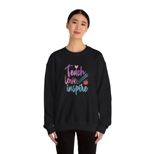 Teach, Love, Inspire Sweatshirt - Image 26