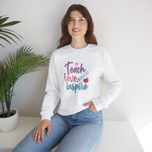 Teach, Love, Inspire Sweatshirt - Image 11