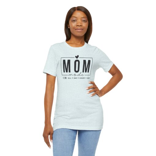 Mom Mode shirt - Image 283