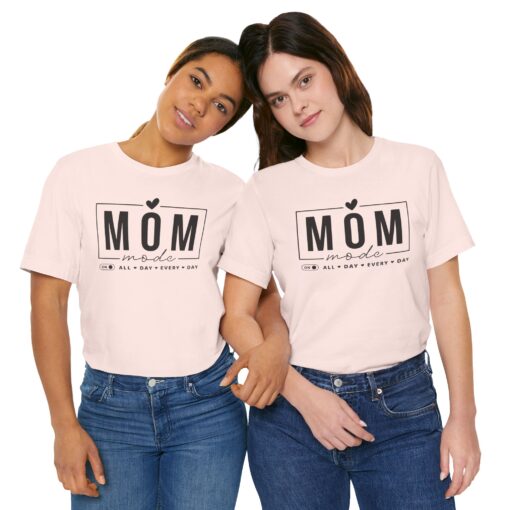 Mom Mode shirt - Image 84