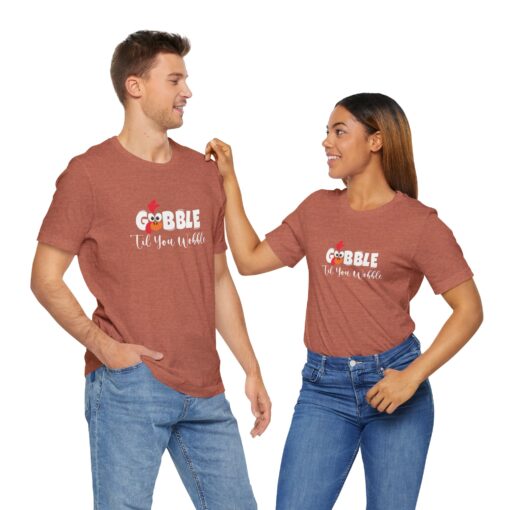 Gobble til You Wobble Thanksgiving Tee - Image 112