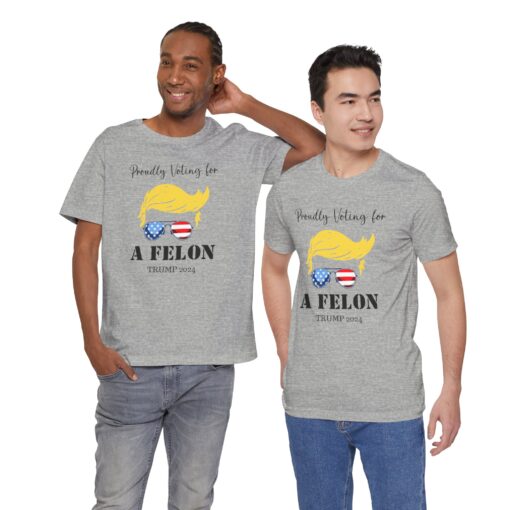 Still Voting for a Felon Trump Tee - Image 144