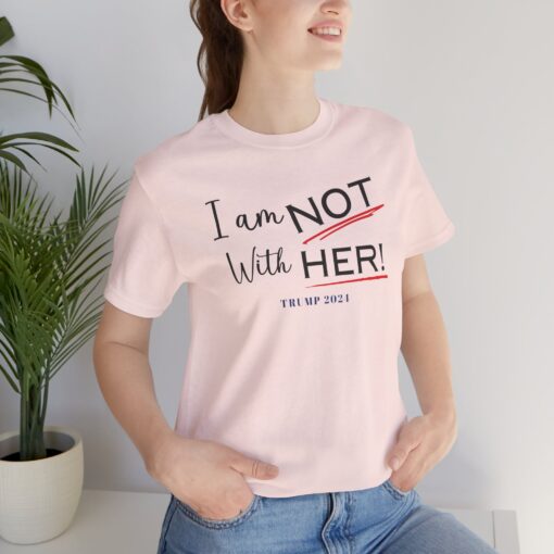 I am NOT with HER tee - Image 13