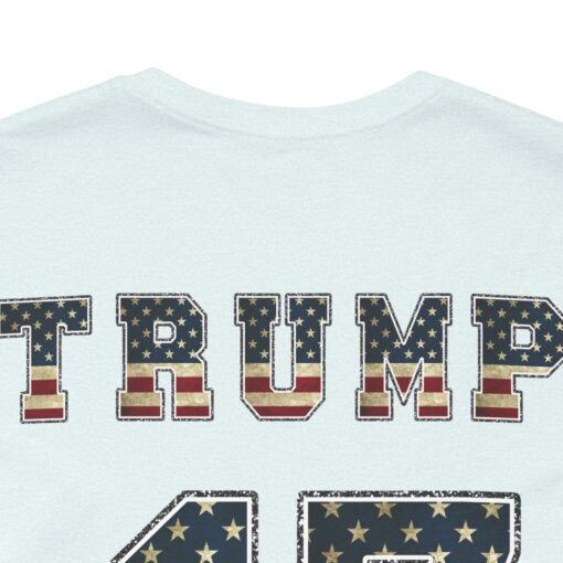 Trump 47 Pro Trump Tee - Image 156