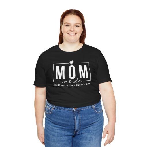 Mom Mode shirt - Image 131