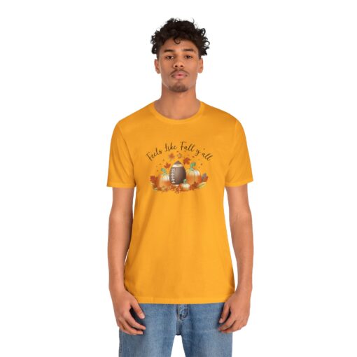 Feels Like Fall Y'all T-Shirt - Image 157