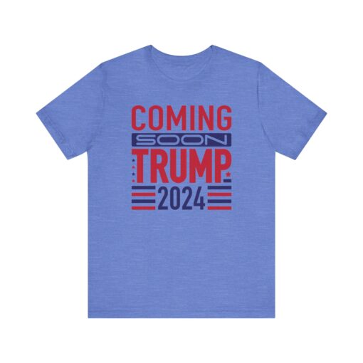 Trump Coming Soon 2024 Tee - Image 35