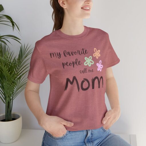 My favorite people call me MOM - Image 4