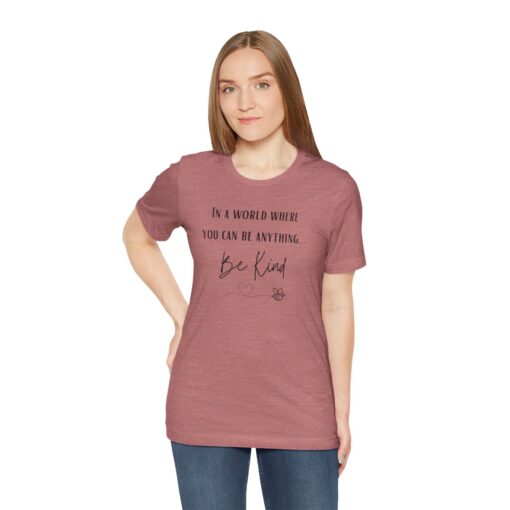 Be kind, kind t shirt - Image 30