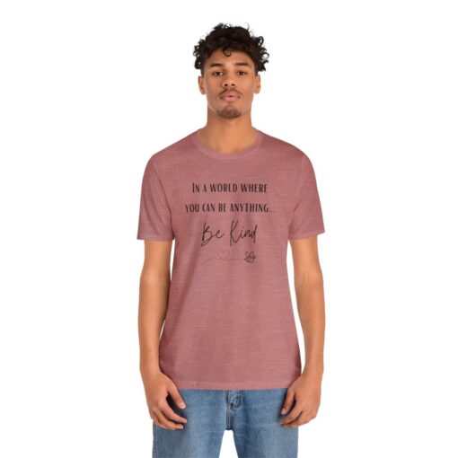 Be kind, kind t shirt - Image 29