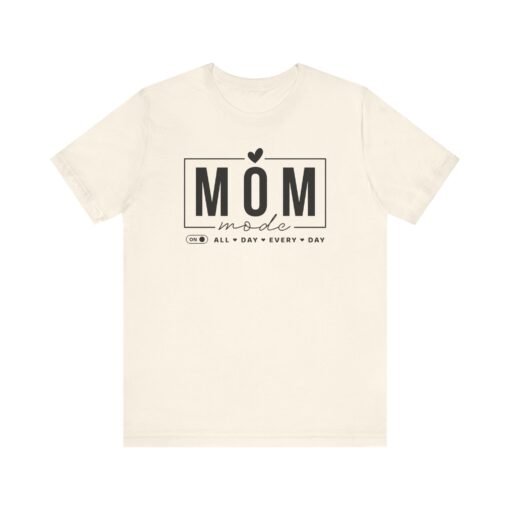 Mom Mode shirt - Image 146