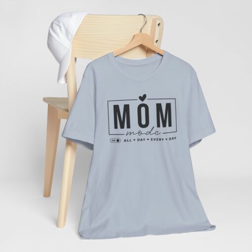 Mom Mode shirt - Image 298