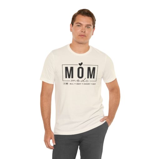 Mom Mode shirt - Image 159