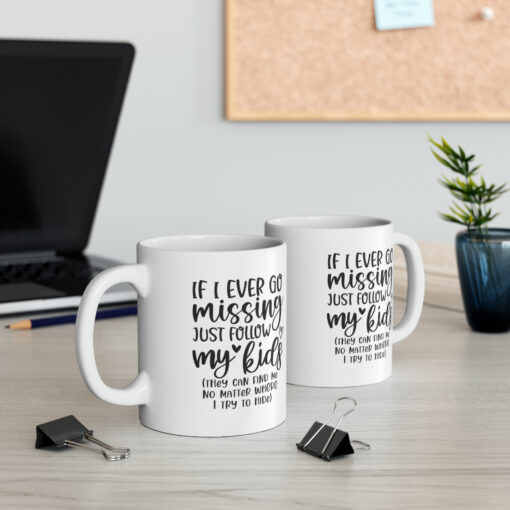 If Mom is Missing Mug - Image 6