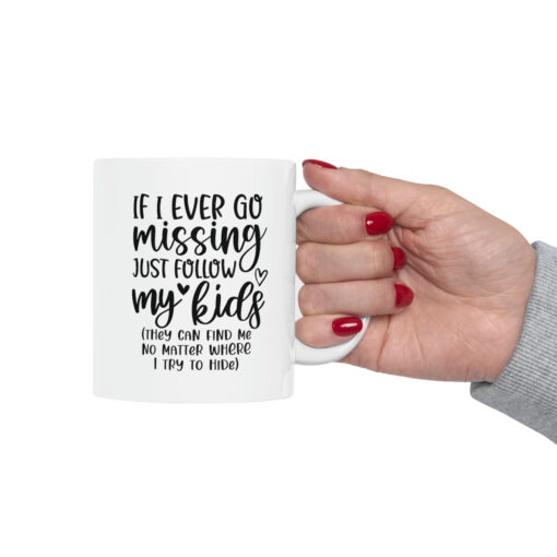 If Mom is Missing Mug - Image 13