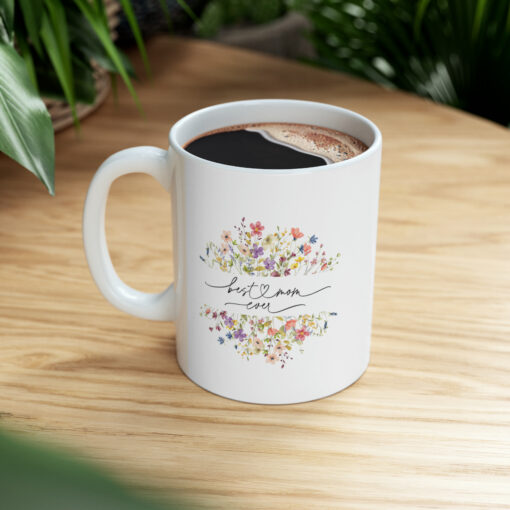 Best Mom Ever Mug - Image 6