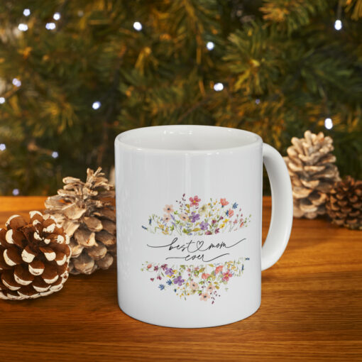 Best Mom Ever Mug - Image 7