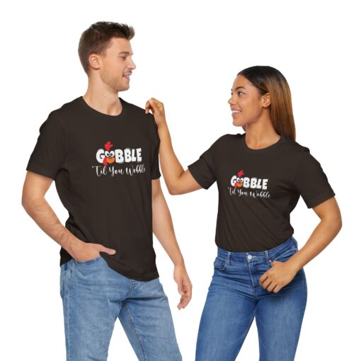 Gobble til You Wobble Thanksgiving Tee - Image 141